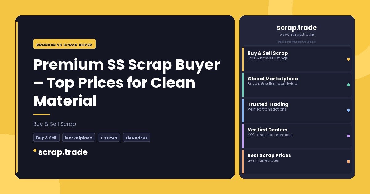 Premium SS Scrap Buyer - Premium SS Scrap Buyer