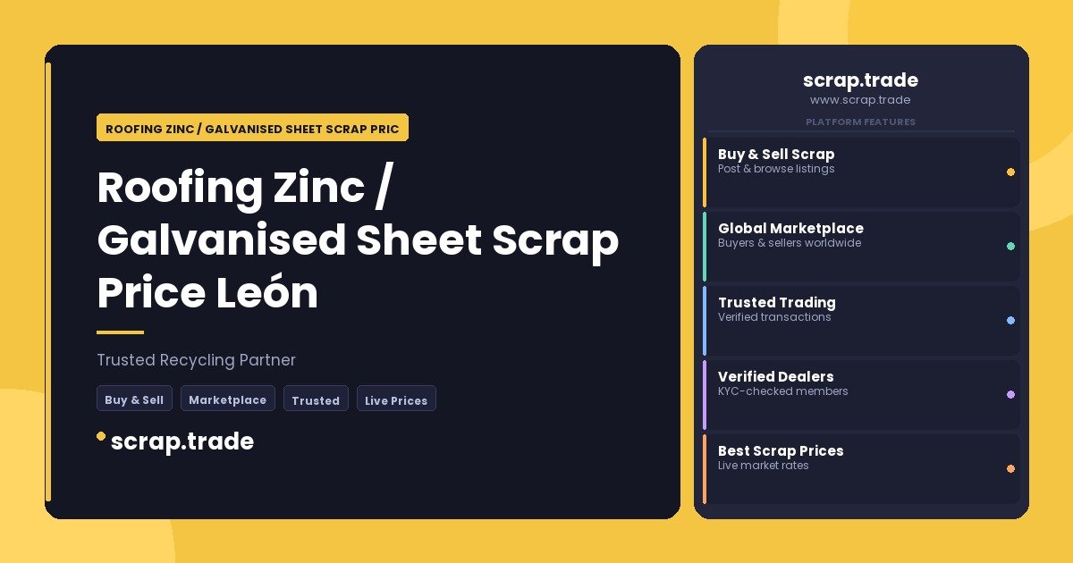 Roofing Zinc / Galvanised Sheet Scrap Price León - Roofing Zinc / Galvanised Sheet Scrap Price León