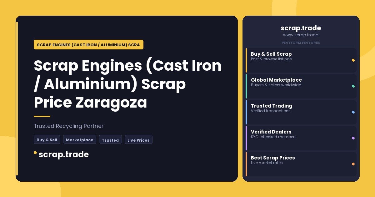Scrap Engines (Cast Iron / Aluminium) Scrap Price Zaragoza - Scrap Engines (Cast Iron / Aluminium) Scrap Price Zaragoza