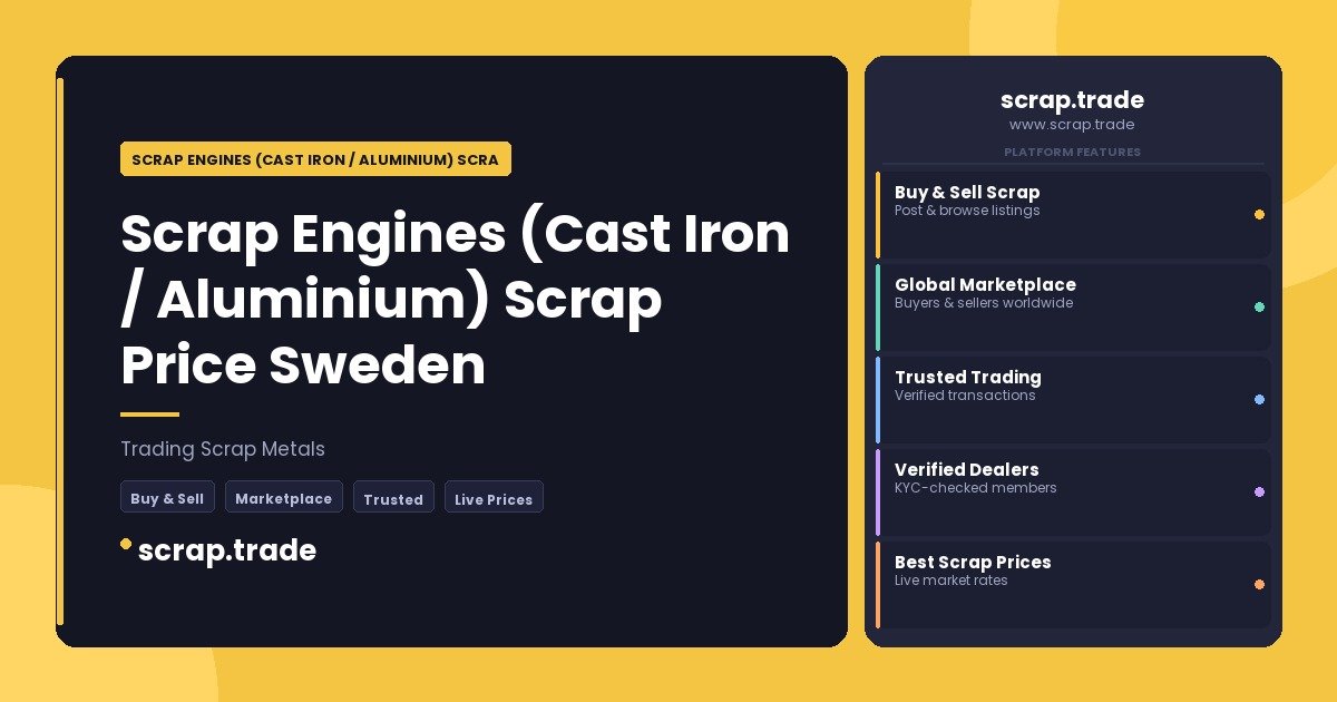 Scrap Engines (Cast Iron / Aluminium) Scrap Price Sweden - Scrap Engines (Cast Iron / Aluminium) Scrap Price Sweden