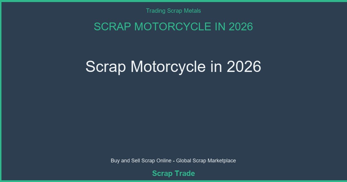 Scrap Motorcycle in 2026 - Scrap Motorcycle in 2026