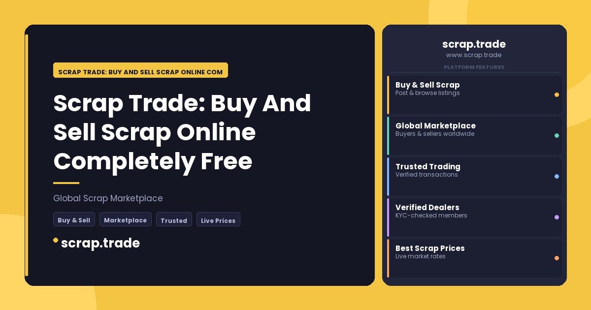Scrap Trade: Buy And Sell Scrap Online Completely Free - Scrap Trade: Buy And Sell Scrap Online Completely Free