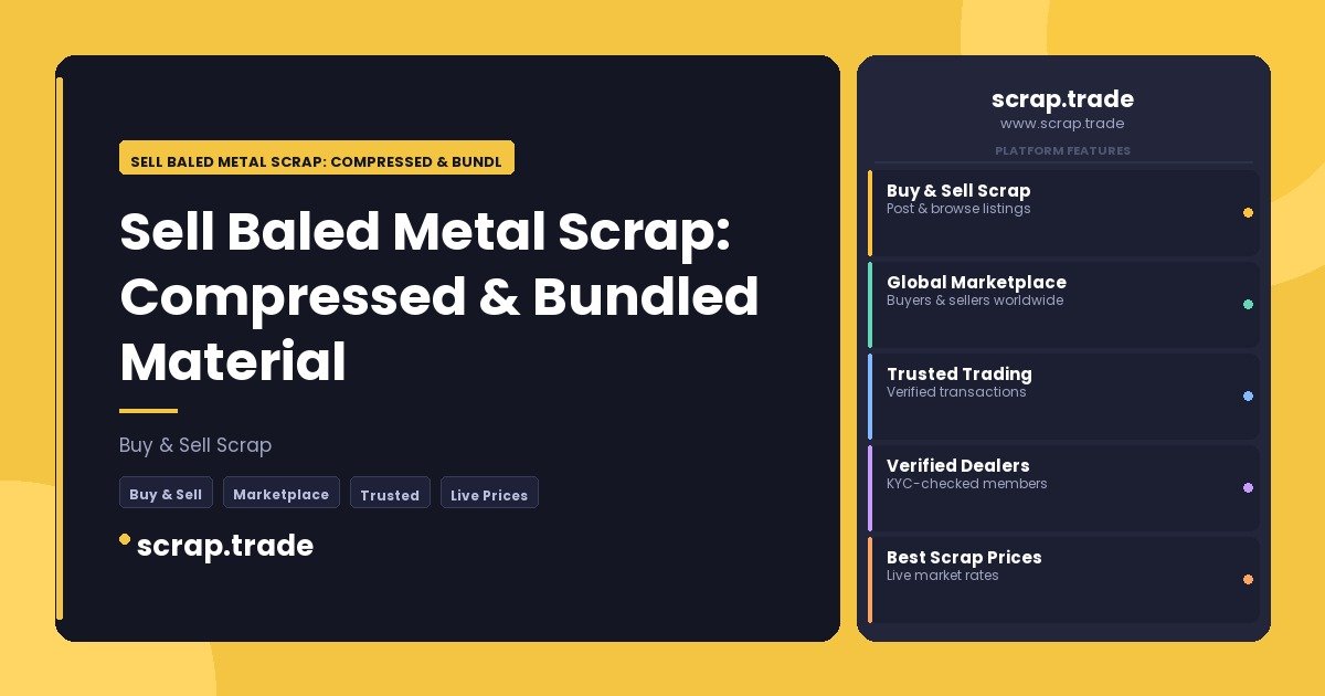 Sell Baled Metal Scrap: Compressed & Bundled Material - Sell Baled Metal Scrap: Compressed & Bundled Material