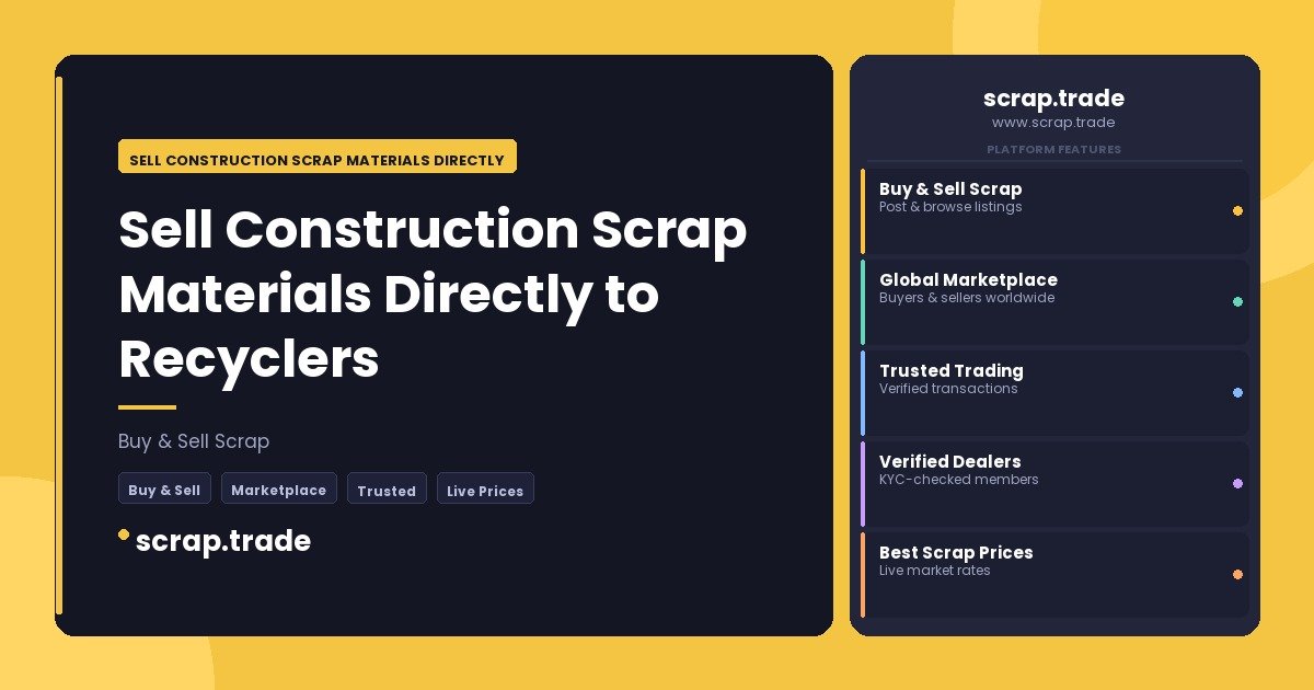 Sell Construction Scrap Materials Directly to Recyclers - Sell Construction Scrap Materials Directly to Recyclers