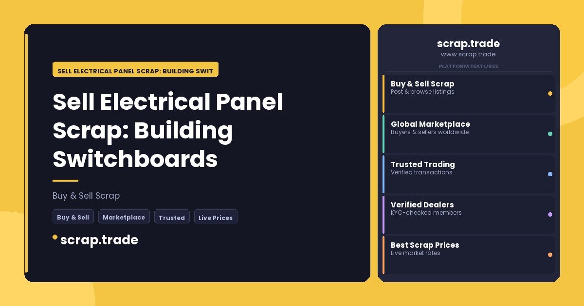 Sell Electrical Panel Scrap: Building Switchboards - Sell Electrical Panel Scrap: Building Switchboards