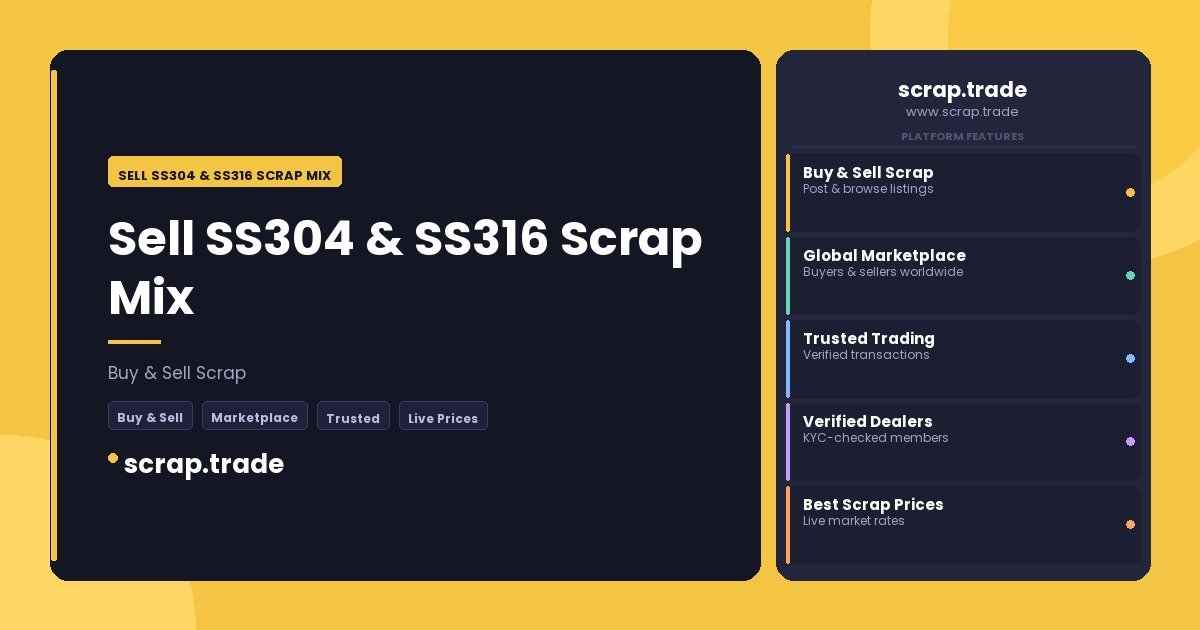 Sell SS304 & SS316 Scrap Mix - Sell SS304 & SS316 Scrap Mix