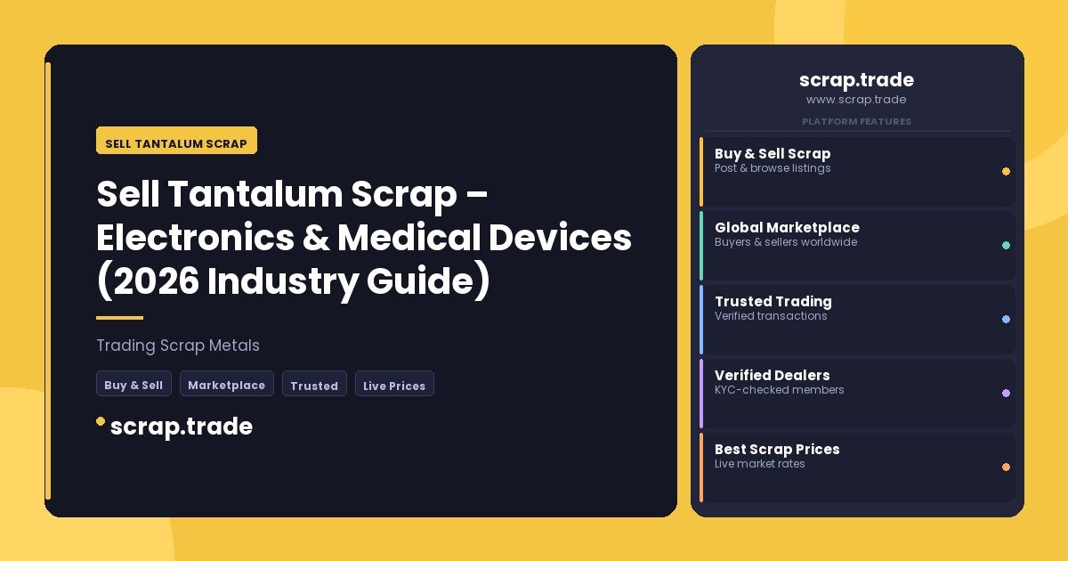 Sell Tantalum Scrap - Sell Tantalum Scrap