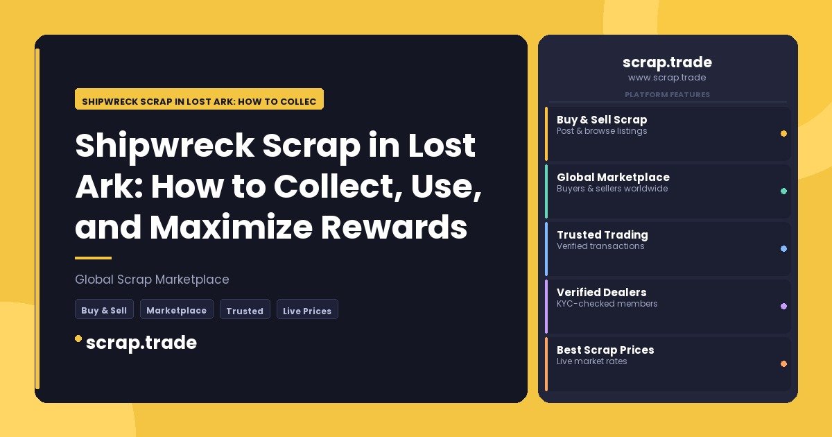 Shipwreck Scrap in Lost Ark: How to Collect - Shipwreck Scrap in Lost Ark: How to Collect