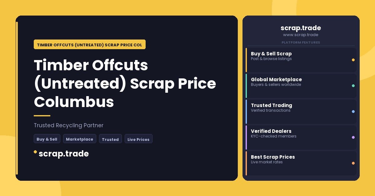 Timber Offcuts (Untreated) Scrap Price Columbus - Timber Offcuts (Untreated) Scrap Price Columbus