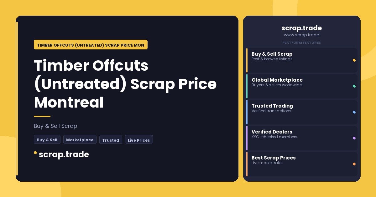 Timber Offcuts (Untreated) Scrap Price Montreal - Timber Offcuts (Untreated) Scrap Price Montreal