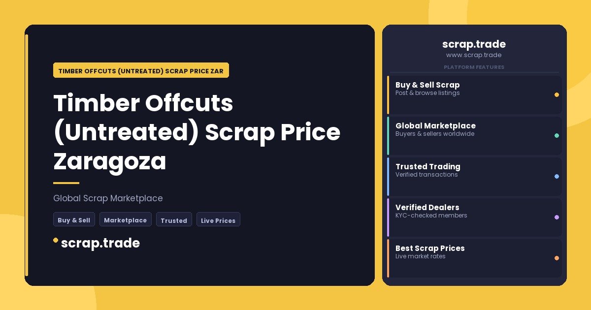 Timber Offcuts (Untreated) Scrap Price Zaragoza - Timber Offcuts (Untreated) Scrap Price Zaragoza