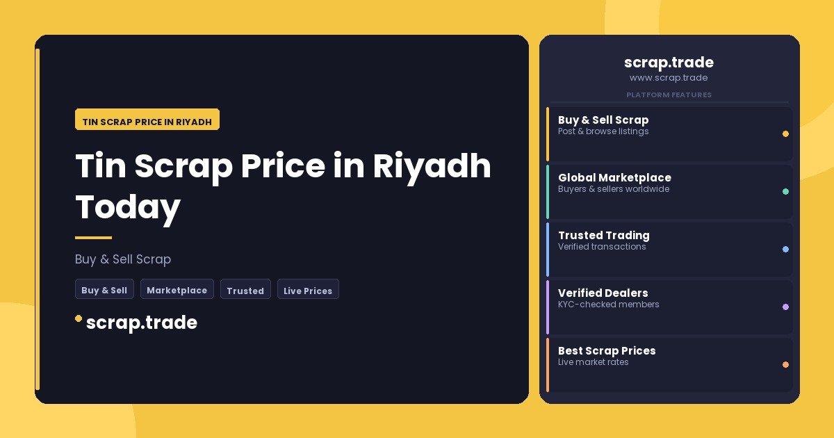 Tin Scrap Price in Riyadh - Tin Scrap Price in Riyadh