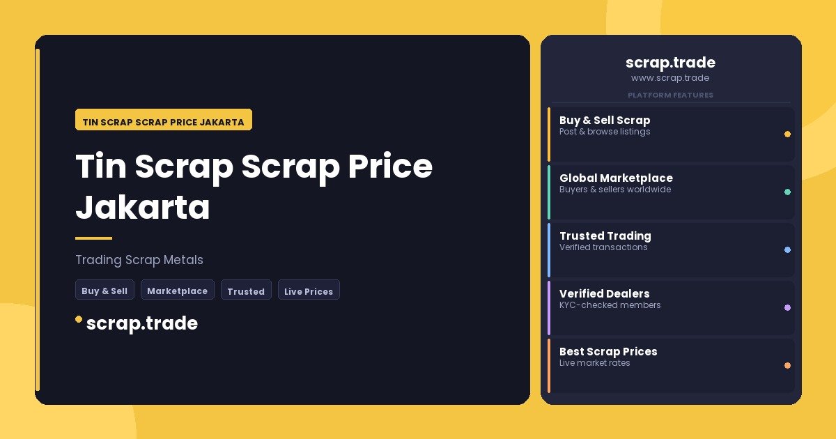 Tin Scrap Scrap Price Jakarta - Tin Scrap Scrap Price Jakarta