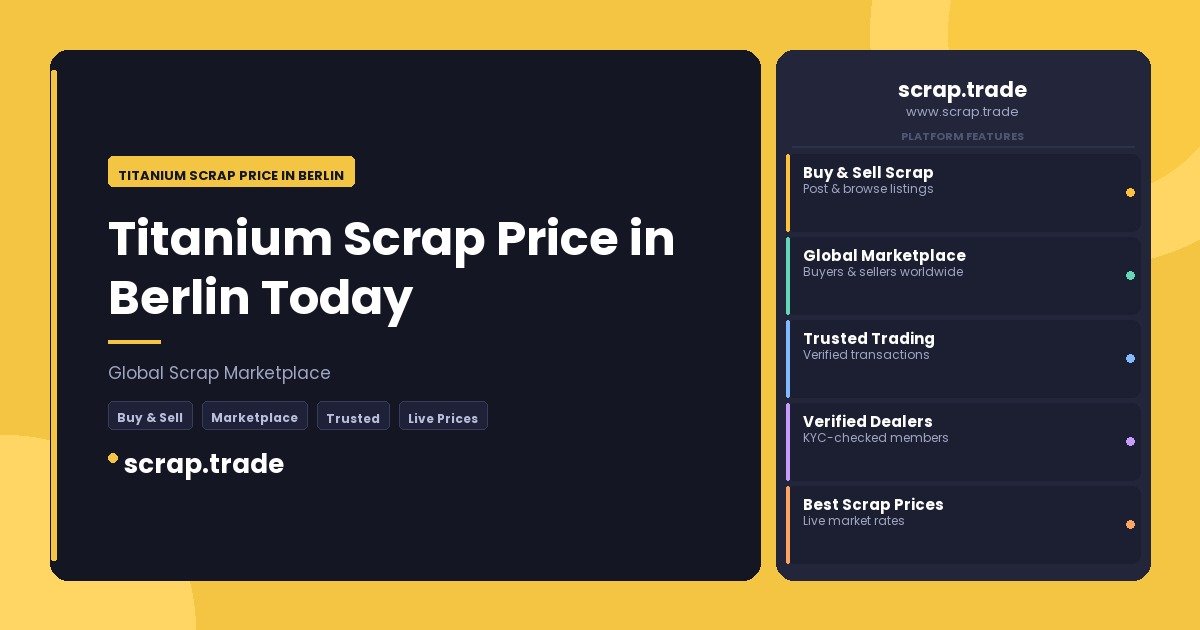 Titanium Scrap Price in Berlin - Titanium Scrap Price in Berlin