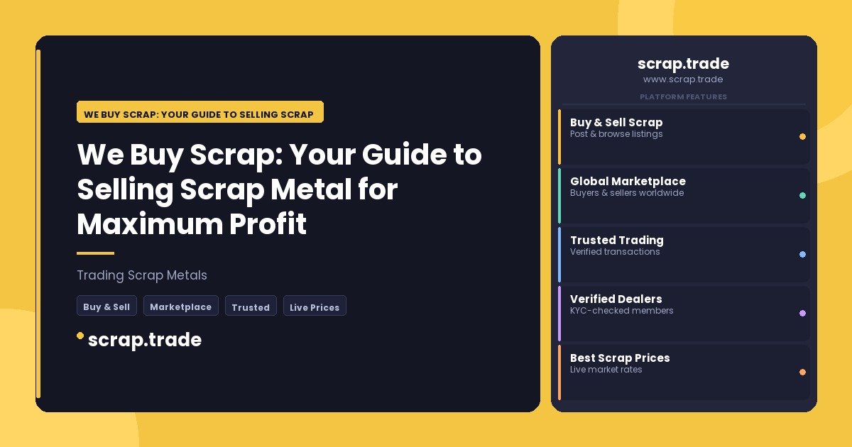 We Buy Scrap: Your Guide to Selling Scrap Metal for Maximum Profit - We Buy Scrap: Your Guide to Selling Scrap Metal for Maxi