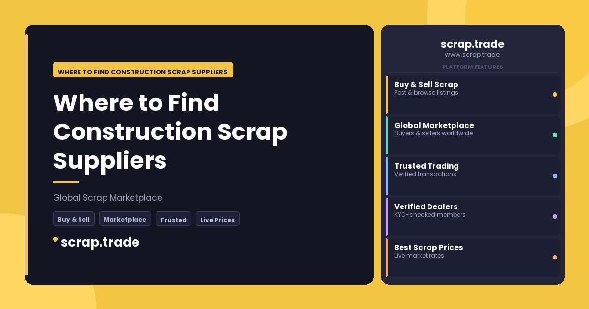 Where to Find Construction Scrap Suppliers - Where to Find Construction Scrap Suppliers