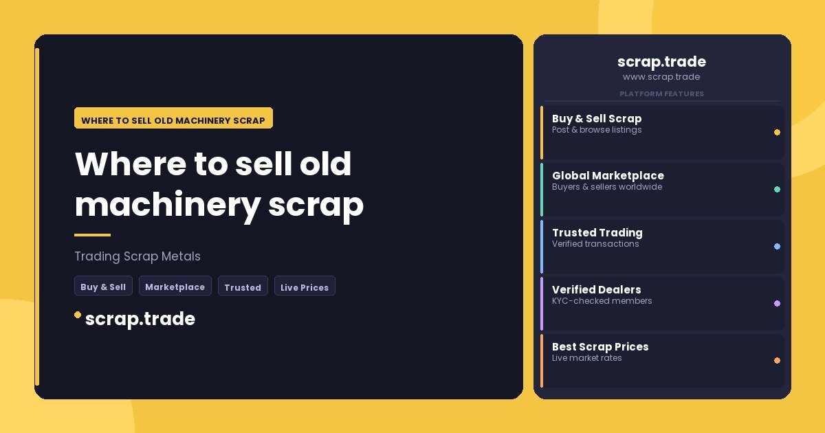 Where to sell old machinery scrap - Where to sell old machinery scrap