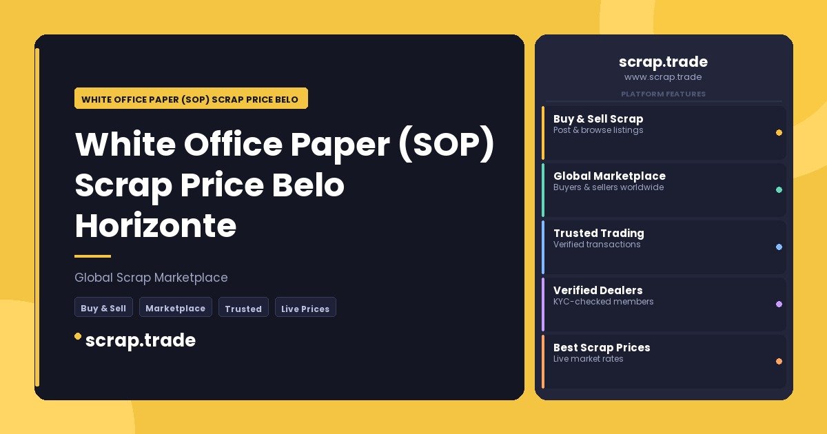 White Office Paper (SOP) Scrap Price Belo Horizonte - White Office Paper (SOP) Scrap Price Belo Horizonte