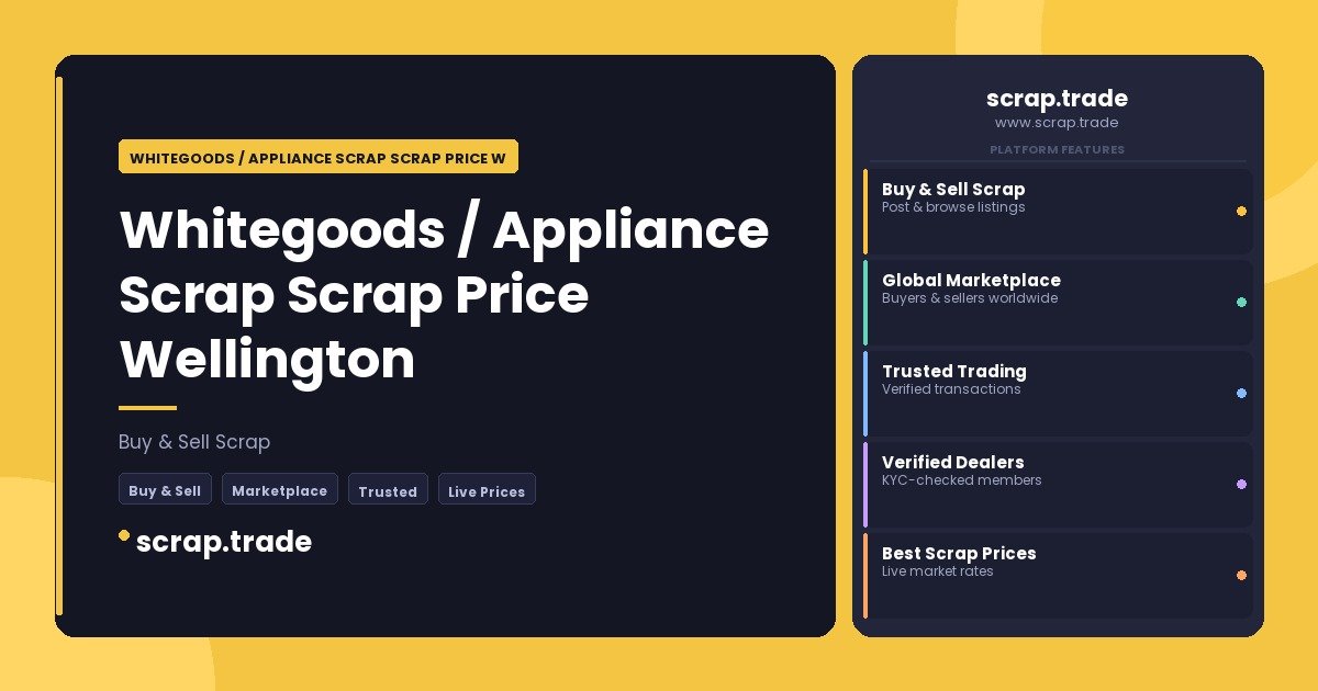 Whitegoods / Appliance Scrap Scrap Price Wellington - Whitegoods / Appliance Scrap Scrap Price Wellington