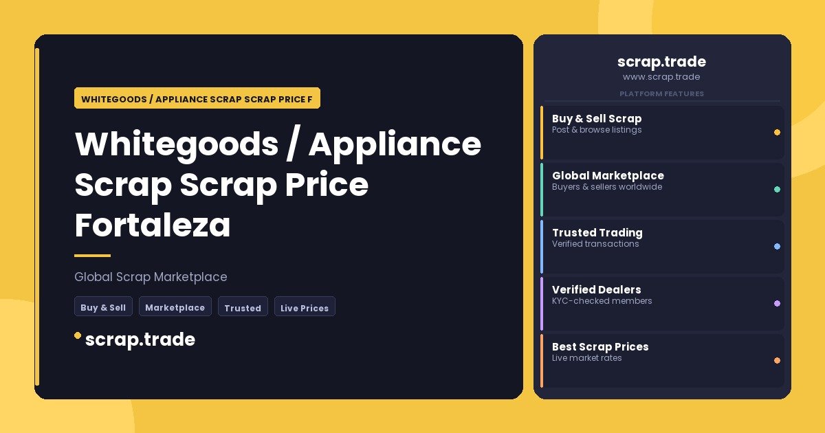 Whitegoods / Appliance Scrap Scrap Price Fortaleza - Whitegoods / Appliance Scrap Scrap Price Fortaleza