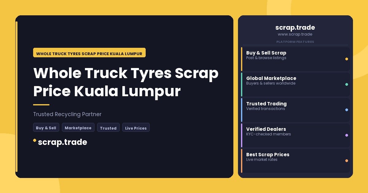 Whole Truck Tyres Scrap Price Kuala Lumpur - Whole Truck Tyres Scrap Price Kuala Lumpur