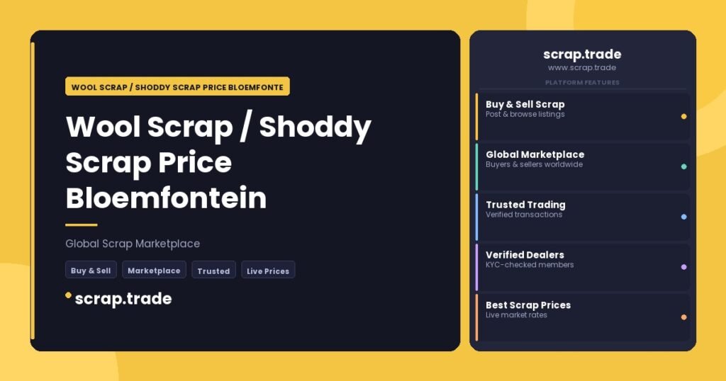 Wool Scrap / Shoddy Scrap Price Bloemfontein - Wool Scrap / Shoddy Scrap Price Bloemfontein