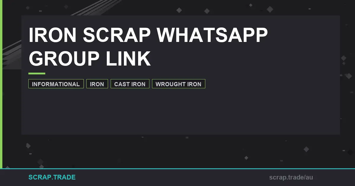 Iron Scrap WhatsApp Group Link: Your Guide to Trading & Recycling - iron scrap whatsapp group link